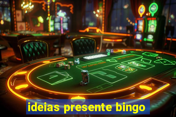 ideias presente bingo